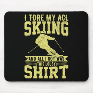 Funny Skiing I Tore My Acl Skiing Knee Injury Inju Mouse Pad