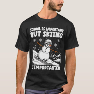 Funny Skiing Snowboarding Teachers Winter Ski Scho T-Shirt