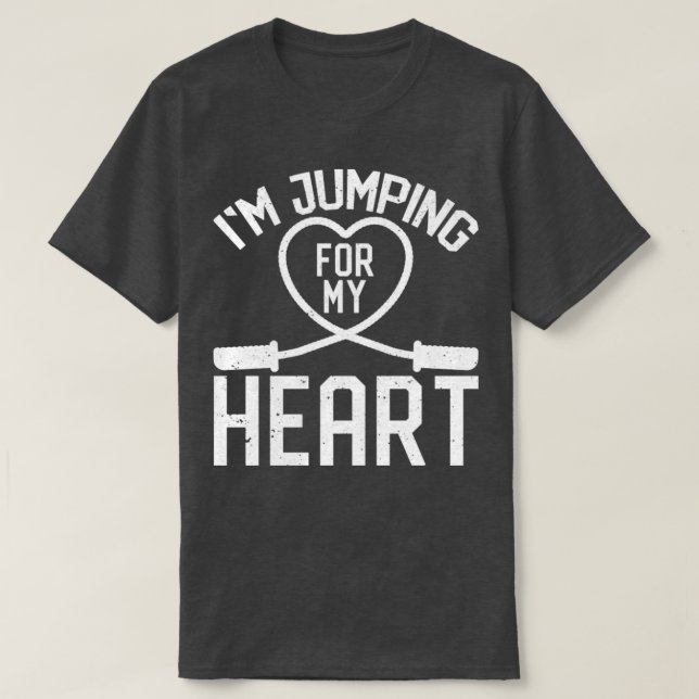 Funny Skipping Rope Im Jumping Rope For My Heart T-Shirt (Design Front)