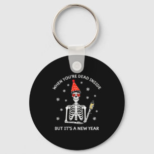 Funny Skull When Youre Dead Inside But Its A New Y Key Ring