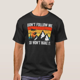 Funny Skydiver Don't Follow Me I Do Stupid Things T-Shirt