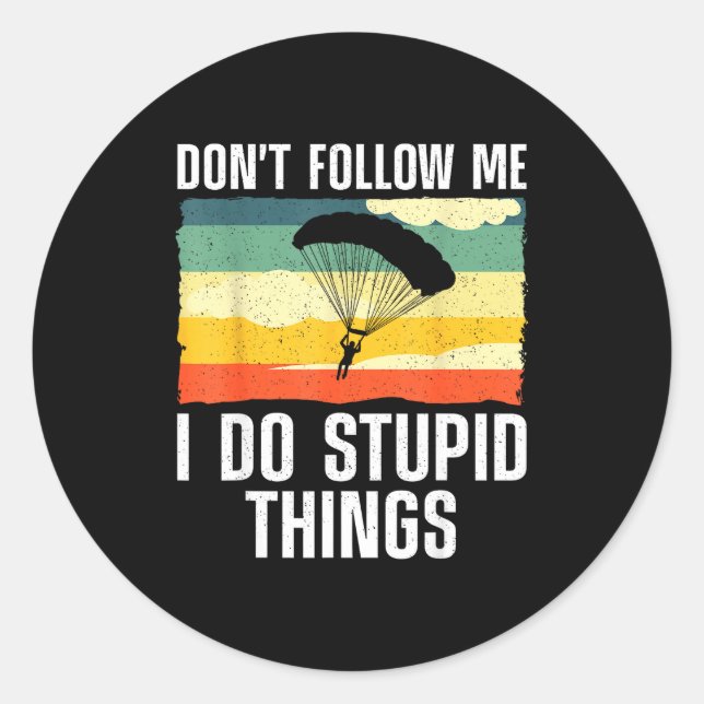 Funny Skydiving Art For Men Women Parachute Indoor Classic Round Sticker (Front)