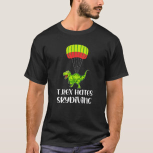 Funny Skydiving Parachute Skydive Gear Rex T-Shirt