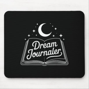 Funny Sleep Hygiene Dream Journaling Status Symbol Mouse Pad