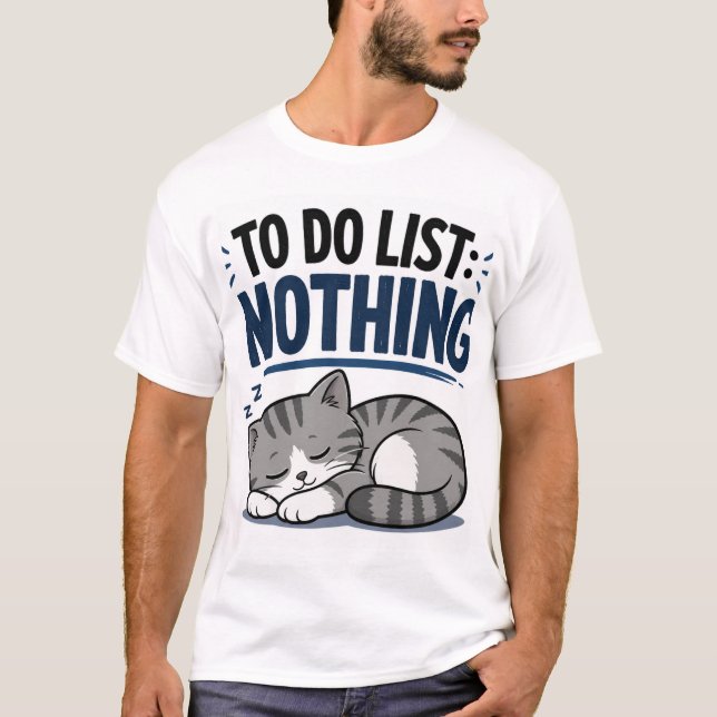 Funny Sleeping Cat – TO DO LIST: NOTHING Tee (Front)