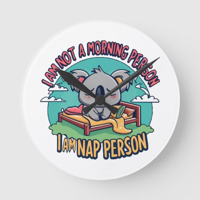 funny slogan round clock (Front)