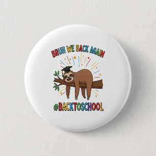Funny Sloth Back to School 6 Cm Round Badge