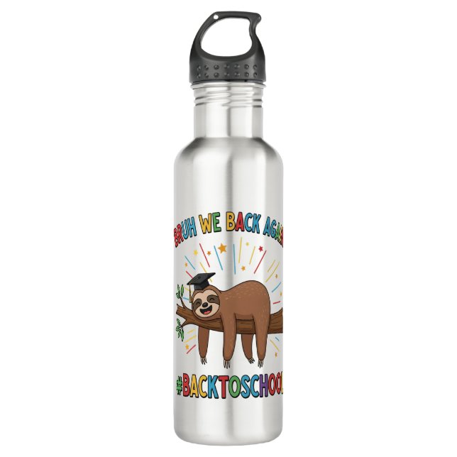 Funny Sloth Back to School 710 Ml Water Bottle (Front)