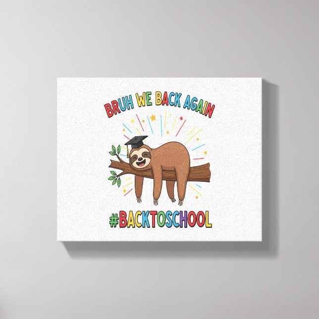 Funny Sloth Back to School Canvas Print (Front)