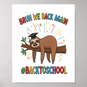 Funny Sloth Back to School Poster