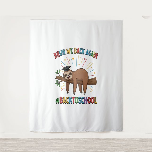 Funny Sloth Back to School Tapestry (Front)