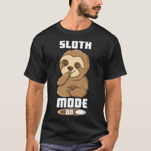 Funny Sloth Costume Sloth Mode On Lazy Sloth T-Shirt