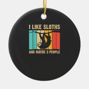 Funny Sloth Design for Sloth Lover Men Women Kids  Ceramic Tree Decoration