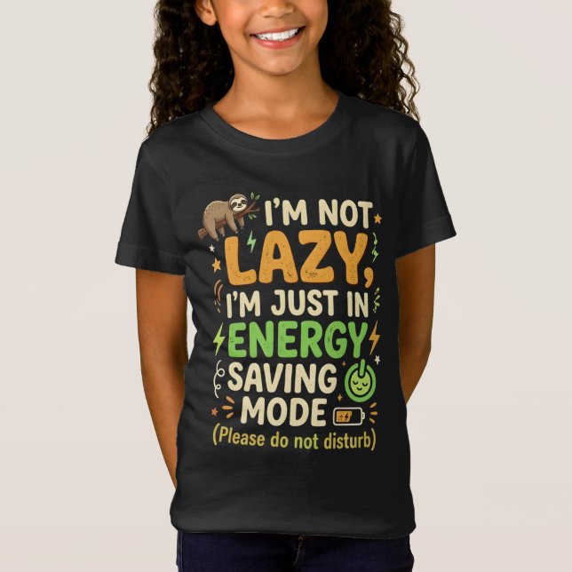 Funny Sloth Energy Saving Mode Typography Design T-Shirt (Front)