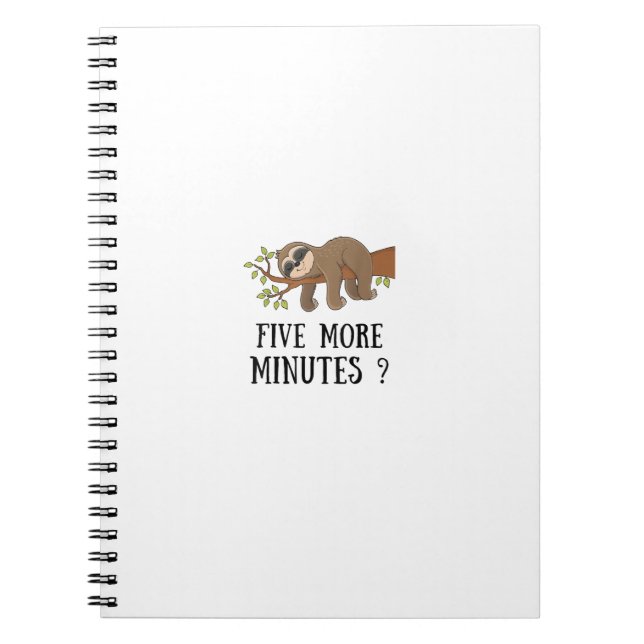 Funny Sloth Five More Minutes Sleep Bed Pajama Nig Notebook (Front)