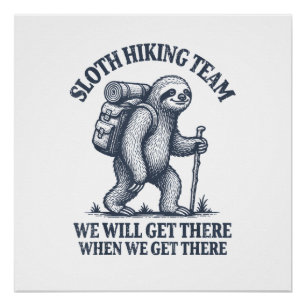 Funny Sloth Hiking T-Shirt_1 Poster