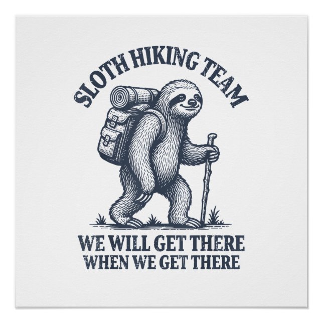 Funny Sloth Hiking T-Shirt_1 Poster (Front)