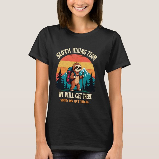 Funny Sloth Hiking Team Funny Sloth Hiker Mountain T-Shirt (Front)
