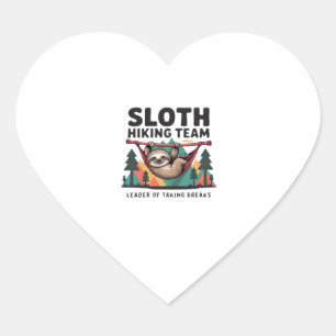 Funny Sloth Hiking - This funny sloth hiking gift  Heart Sticker