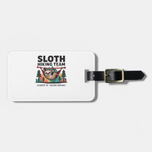 Funny Sloth Hiking - This funny sloth hiking gift Luggage Tag