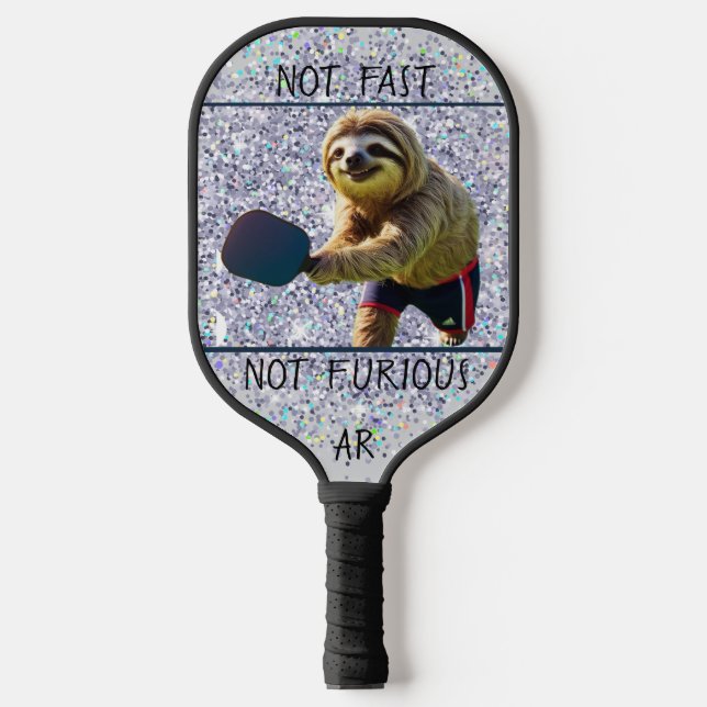 Funny Sloth Not Fast, Not Furious" Personalised Pickleball Paddle (Front)