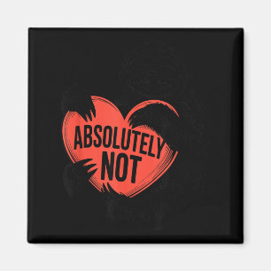 Funny sloth not valentine day red heart sarcastic  magnet