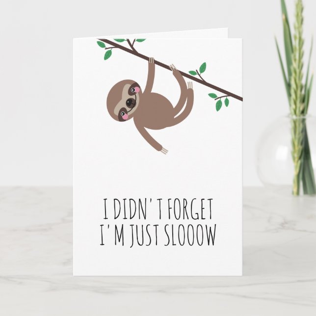 Funny Sloth Pink Belated Birthday Card (Front)
