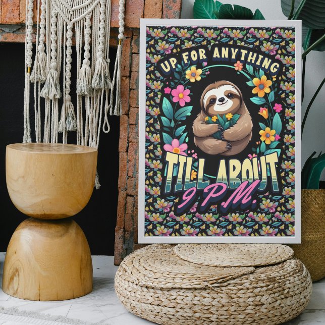Funny Sloth Quote All Over Print (Creator Uploaded)