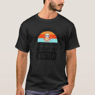 Funny Sloth Saying Employee Work Colleague Office T-Shirt