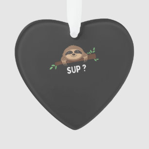 Funny Sloth Saying _ Sloth Costume _ Pet Animal Sl Ornament