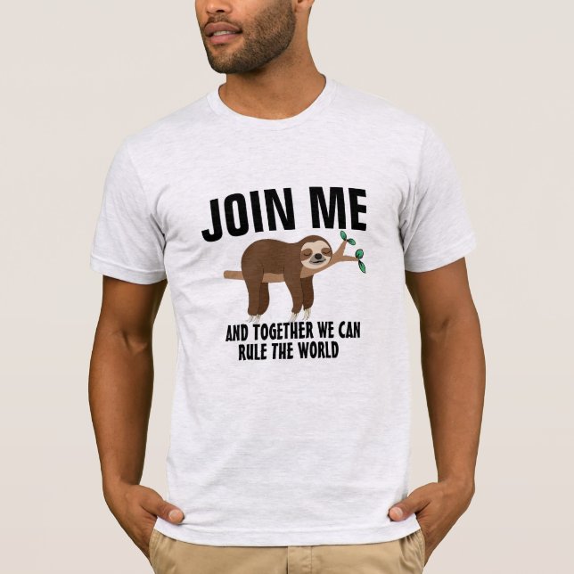 Funny Sloth Shirt, Cute Animal Memes Puns Humour T-Shirt (Front)