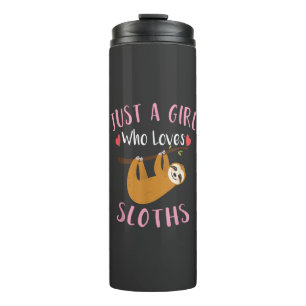 Funny Sloth Shirt for Girls Just a Girl Who Loves  Thermal Tumbler