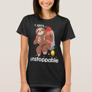 Funny Sloth Shirt I Am Unstoppable Trex Jetpack Sl