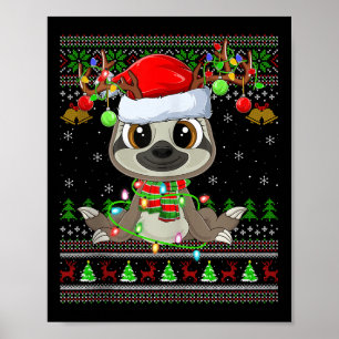 Funny Sloth Ugly Christmas Sweaters Holiday Santa  Poster