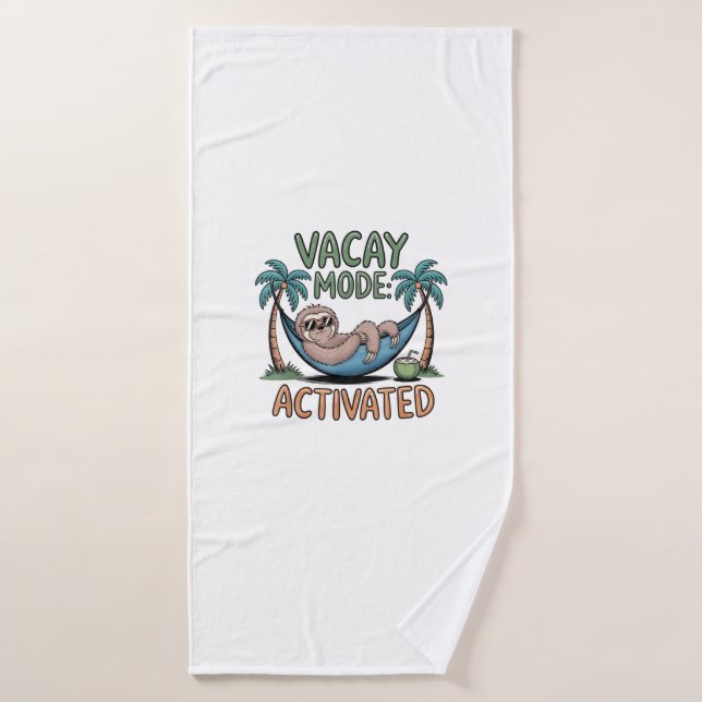 Funny sloth Vacay Mode Activated Chill Vacation vi Bath Towel (Bath Towel)