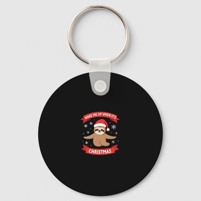 Funny Sloth wake me up when its Christmas Xmas Cut Key Ring (Front)