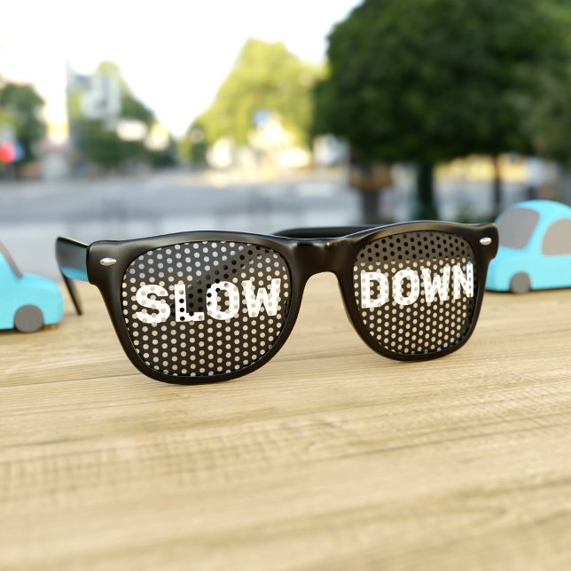 Funny Slow Down Driving Retro Sunglasses (Slow Down! Perfect gift for the driver in your life (or co-driver))