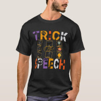 Funny SLP Quote, Trick Or Speech Therapy Halloween