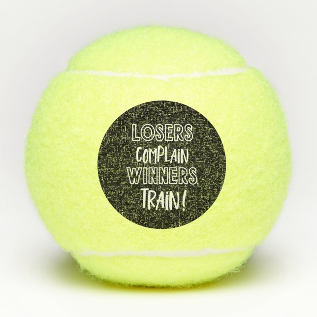 Funny Smack Talk Winners Train Losers Complain Tennis Balls (Front)
