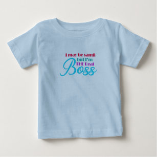 Funny Small But I'm The Real Boss T-shirt Toddler