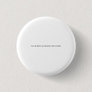 Funny Small Print Button