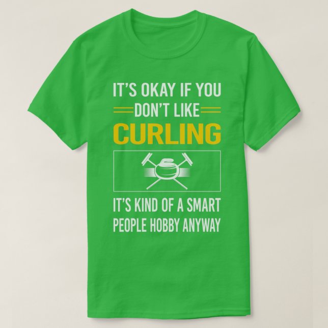 Funny Smart People Curling T-Shirt (Design Front)