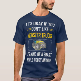 Funny Smart People Monster Truck Trucks T-Shirt