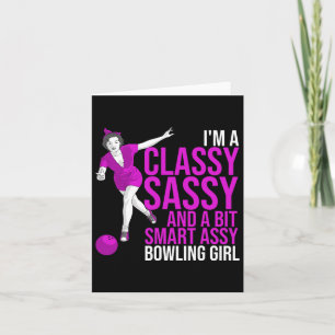Funny Smart Y Bowling Girl Gift For Cly Bowler Wom Card
