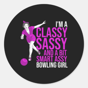 Funny Smart Y Bowling Girl Gift For Cly Bowler Wom Classic Round Sticker