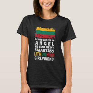 Funny Smartass Lithuanian Girlfriend Lithuania Fla T-Shirt