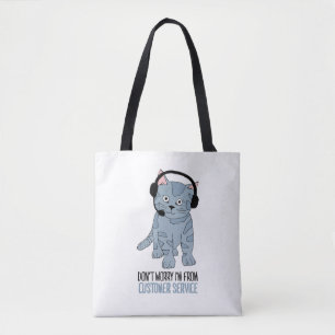Funny Smiling Cat Customer Support Epic Sarcastic Tote Bag