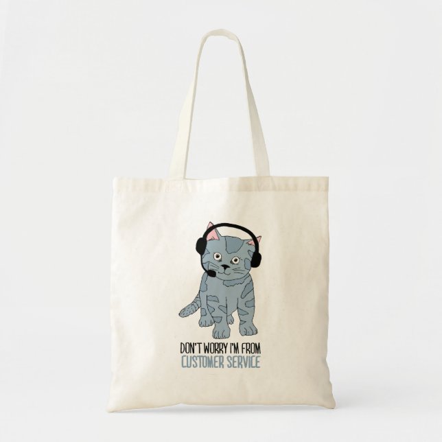 Funny Smiling Cat Customer Support Epic Sarcastic Tote Bag (Front)