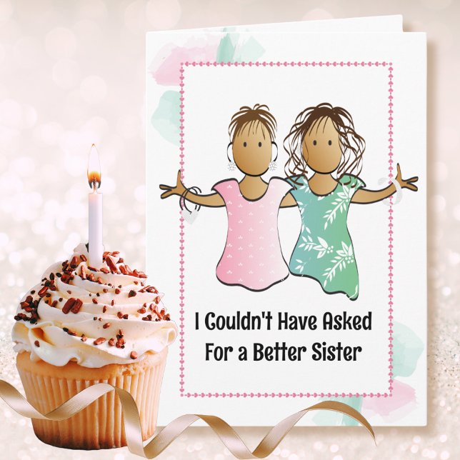 Funny Snarky Sassy Female Cartoon Sister Birthday  Card (Creator Uploaded)