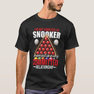 Funny Snooker Cue Sports Saying T-Shirt